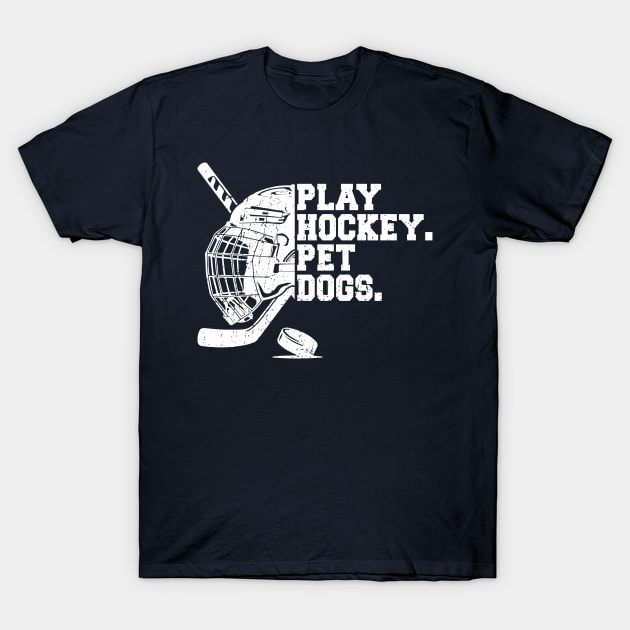 Play Hockey. Pet Dogs | hockey stick | Ice Hockey | Ice Ho | hockey sport T-Shirt by Gaming champion